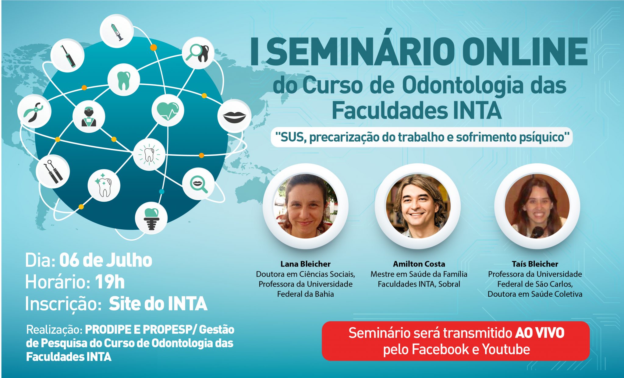 I Seminário Online do Curso de Odontologia das Faculdades INTA