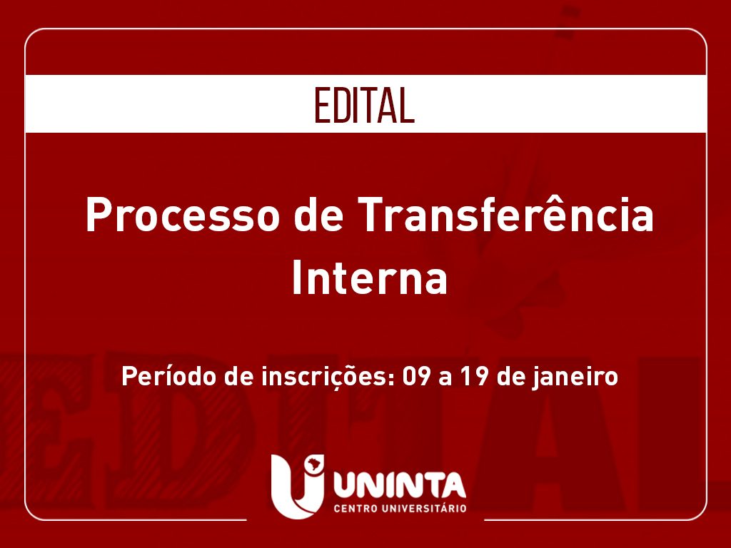 Processo Seletivo de Transferência Interna