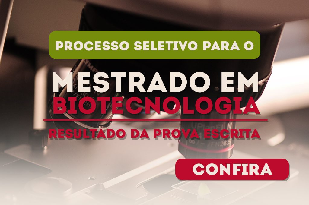 Programa de Mestrado em Biotecnologia divulga resultado da prova escrita