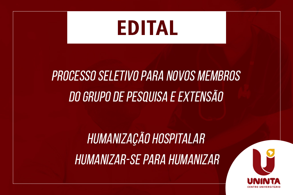 Processo seletivo para novos membros do Grupo Humanização Hospitalar