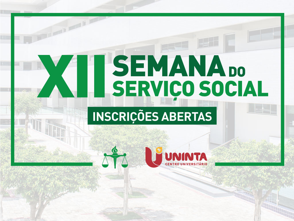 Inscrições abertas para a XII Semana do Serviço Social UNINTA