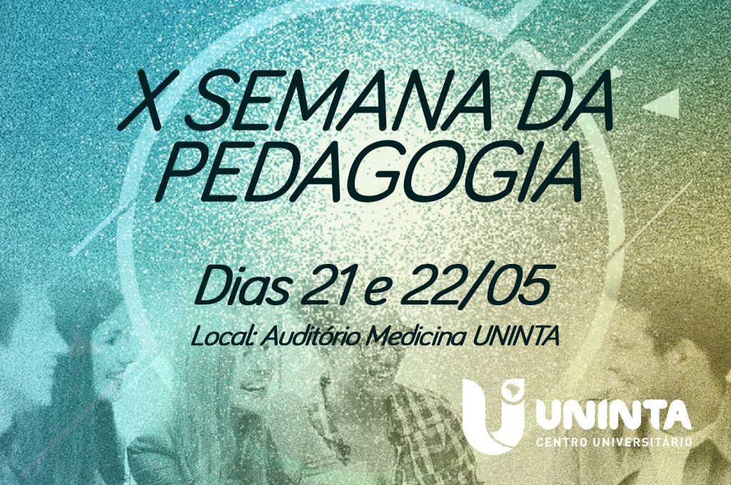 X Semana da Pedagogia UNINTA