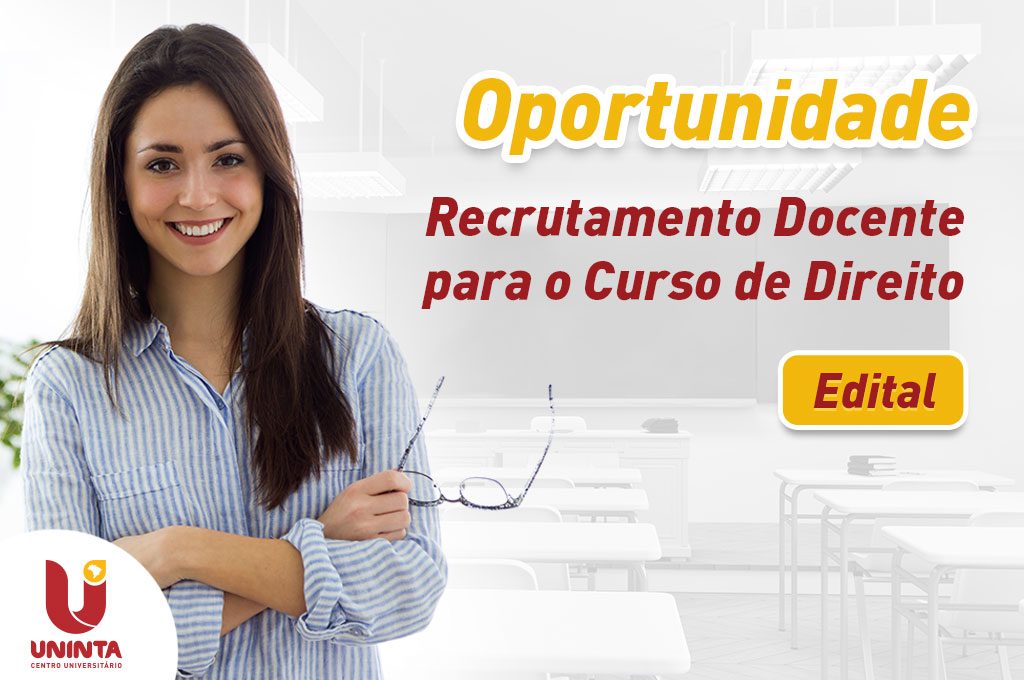 Oportunidade: Curso de Direito UNINTA recruta docentes