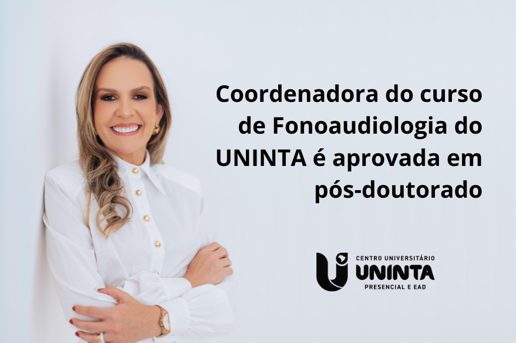 Coordenadora do curso de Fonoaudiologia do UNINTA é aprovada em pós-doutorado na UECE 